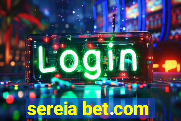 sereia bet.com